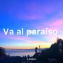 Va al paraíso (Explicit)