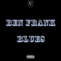Ben Frank Blues