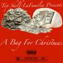 A Bag For Christmas (feat. KeyMilz80Focu$ & JoshV$Foolish) [Explicit]