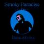 Smoky Paradise (Explicit)