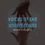 Voices of the Underground