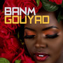 Banm Gouyad