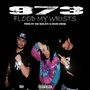 Flood My Wrists (Explicit)