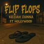 Flip Flops (feat. Hollywood) [Explicit]