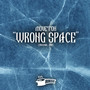 Wrong Space