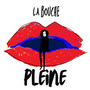 La Bouche Pleine