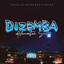 The Dizemba E.p