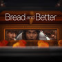 Bread and Better (feat. 姜涛 & Gentle Bones)