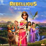 Rebellious (Original Motion Picture Soundtrack)