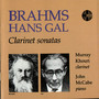 Brahms / Hans Gal: Clarinet Sonatas