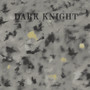 Dark Knight (Explicit)