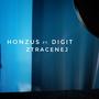 ZTRACENEJ (feat. DIGIT) [Explicit]
