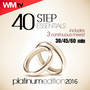 40 STEP ESSENTIALS PLATINUM EDITION 2016 132 BPM / 32 COUNT