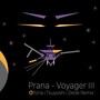 Voyager III (Oforia, Tsuyoshi, Dede Remix)