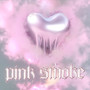 Pink Smoke (Explicit)