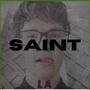 Saint (feat. 47DMAN & YBS Tango) [Explicit]