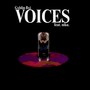 Voices (Explicit)