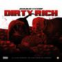 Dirty Rich (feat. Fatchop) [Explicit]