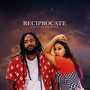 Reciprocate (Explicit)