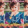 Amor De Malva