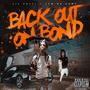 Back Out On Bond (Explicit)
