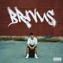 bravus (Explicit)