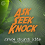 Ask Seek Knock