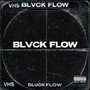 Blvck Flow (Explicit)