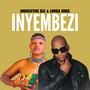 Inyembezi (feat. Lunga Dima)