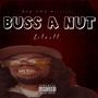 Buss A Nut (Explicit)