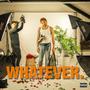 whatever (Explicit)