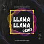 Llama (feat. Dj Makh & Marka Akme) [Remix]