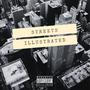 Streets Illustrated (Explicit)