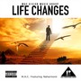 Life Changes (feat. Naharmonii) (Explicit)