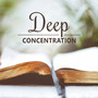 Deep Concentration – Music for Study, Motivational Songs, Better Memory on Exam, Mozart, Bach