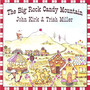 The Big Rock Candy Mountain