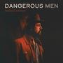 Dangerous Men