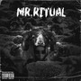 Mr. Ritual (Explicit)