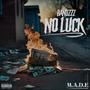 No Luck (Explicit)