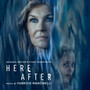 Here After (Original Motion Picture Soundtrack)