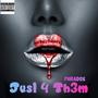 JUST FOR THEM (Explicit)