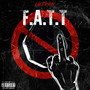 F.A.T.T (Explicit)