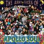 The Many Faces of Apollo Soul