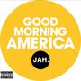 GOOD MORNING AMERICA (Explicit)