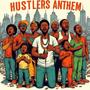 Hustler's Anthem (Explicit)