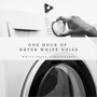 1 Hour of Dryer White Noise