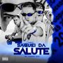 Saquei da Salute (Explicit)