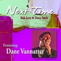 Next Time (feat. Dane Vannatter)