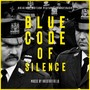 Blue Code of Silence (Original Motion Picture Soundtrack)