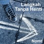 Langkah Tanpa Henti